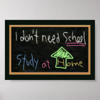 I don't need school / Study at home