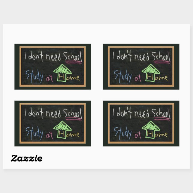 I don't need school / Study at home Rectangular Sticker (Sheet)