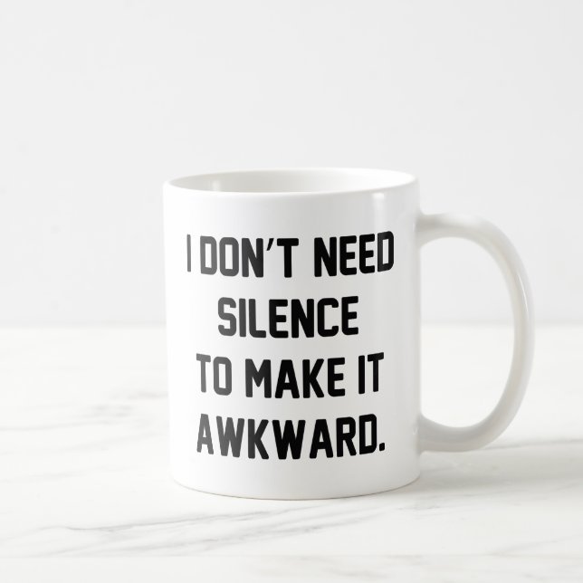 I Don't Need Silence Coffee Mug (Right)