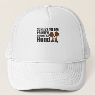 I Don't Need The Prince Take Sheperd Dog Trucker Hat