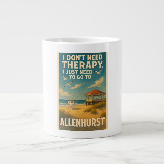 I don't need therapy, I just need Allenhurst Large Coffee Mug (Front)