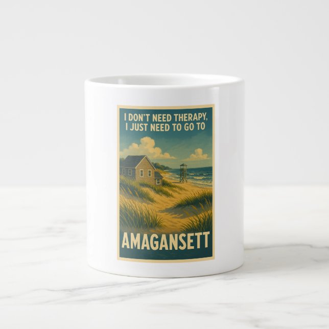 I don't need therapy, I just need Amagansett Large Coffee Mug (Front)