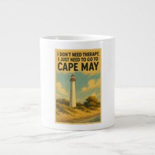 I don't need therapy, I just need Cape May Large Coffee Mug