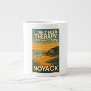 I don't need therapy, I just need Noyack Large Coffee Mug