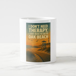 I don't need therapy, I just need Oak Beach Large Coffee Mug