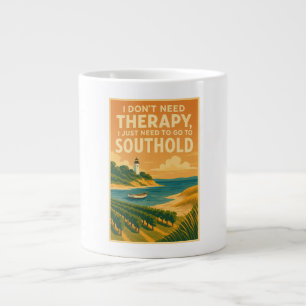 I don't need therapy, I just need Southold Large Coffee Mug