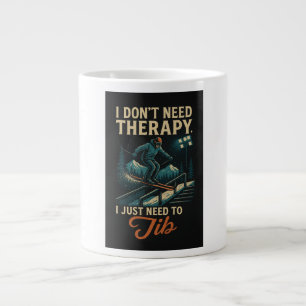 I don't need therapy, I just need to jib Large Coffee Mug