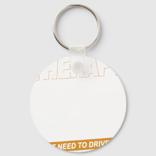 I DON'T NEED THERAPYFORD BRONCO KEY RING