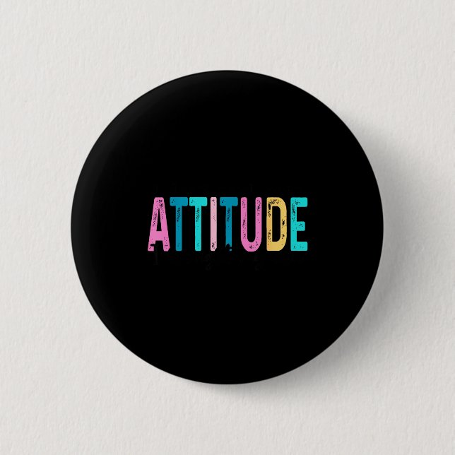 I Don't Need Your Attitude I Brought My Own, Funny 6 Cm Round Badge (Front)
