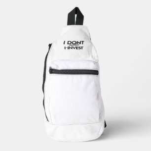 I Don't Panic I Invest – Calm Long-Term Investor Sling Bag