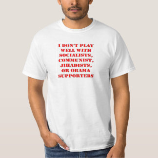I DON'T PLAY WELL WITH T-Shirt