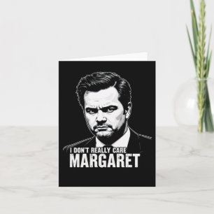 I Dont Really Care Margaret Moments 2025 Card