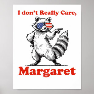 I Dont Really Care Minimalist 1 Poster