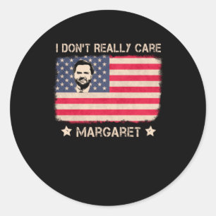 I Dont Really Care Us American Flag Classic Round Sticker