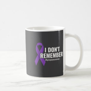 I Don't Remember Purple Ribbon Elepsy Awareness  Coffee Mug