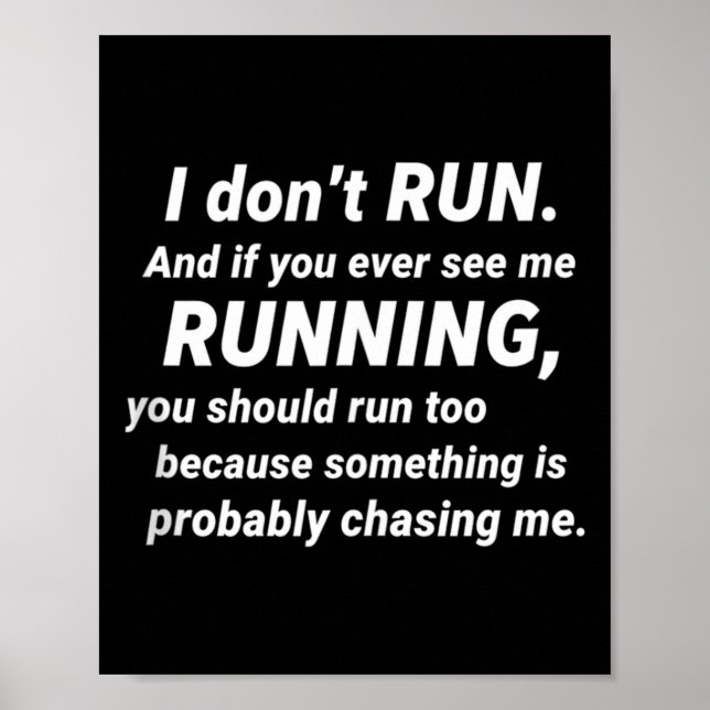 I Don't Run Funny Sarcastic Running Joke Gift Tank Poster (Front)