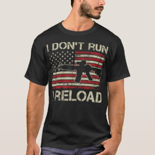 I Don't Run I Reload - AR15 Vintage USA Flag Funny T-Shirt