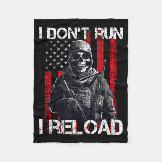 I Don't Run I Reload, Us Flag For A Patriotic Gun  Fleece Blanket