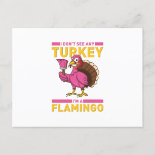 I Don't Sea Any Turkey I'm A Flamingo Thanksgiving Announcement Postcard