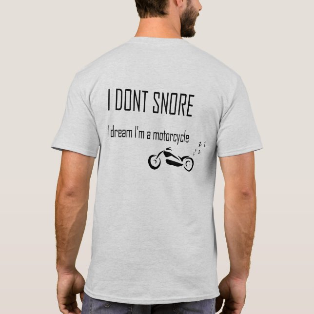 I don't snore T-Shirt (Back)
