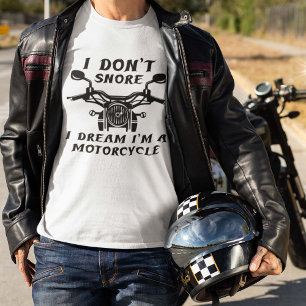 I Don't Snore T-Shirt
