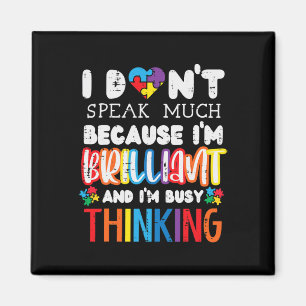 I Dont Speak Much Autism Awareness Autistic Boys G Magnet