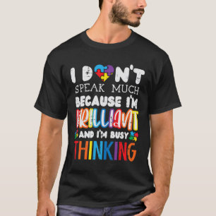 I Dont Speak Much Autism Awareness Autistic Boys G T-Shirt