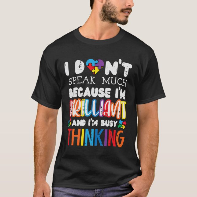 I Dont Speak Much Autism Awareness Autistic Boys G T-Shirt (Front)