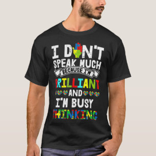 I Dont Speak Much Autism Awareness Gifts For Kids  T-Shirt