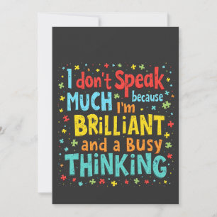 I Don't Speak Much Because I'm Brilliant and Busy  Announcement