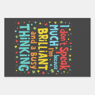 I Don't Speak Much Because I'm Brilliant and Busy Wrapping Paper Sheet