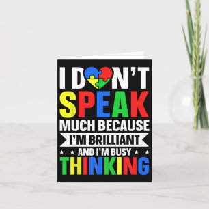 I Dont Speak Much Because Im Brilliant And I'm Bus Card