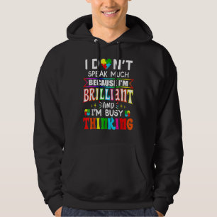 I Dont Speak Much Brilliant Autism Autistic Boys G Hoodie