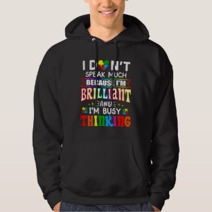 I Dont Speak Much Brilliant Autism Autistic Boys G Hoodie