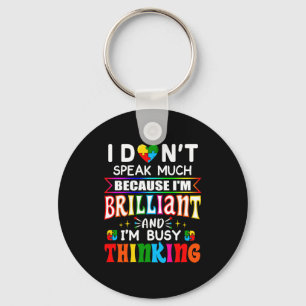I Dont Speak Much Brilliant Autism Autistic Boys G Key Ring