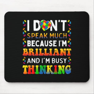 I Dont Speak Much Brilliant Autism Autistic Boys G Mouse Mat