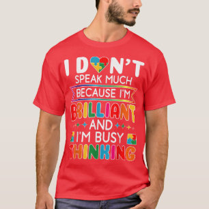 I Dont Speak Much Brilliant Autism Autistic Boys G T-Shirt