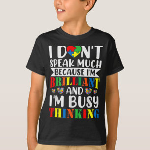 I Dont Speak Much Brilliant Autism Autistic Boys T-Shirt