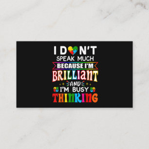 I Dont Speak Much Brilliant Autism Autistic Business Card