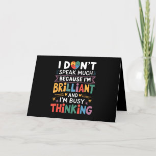 I Don't Speak Much Brilliant Autism Autistic Thank You Card