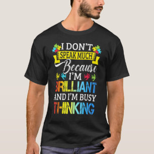 I Dont Speak Much Brilliant Autism For Kids Boy Gi T-Shirt