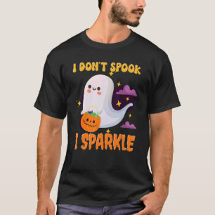 I Don't Spook I Sparkle  Cute Ghost Halloween T-Shirt