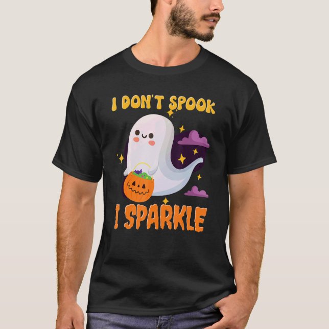 I Don't Spook I Sparkle  Cute Ghost Halloween T-Shirt (Front)