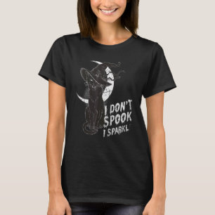 I Don't Spook I Sparkle Scary Witch Halloween Blac T-Shirt