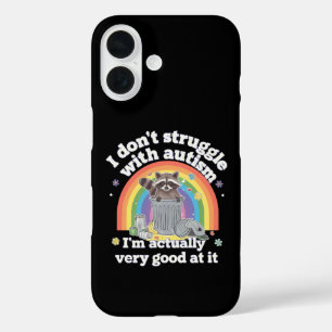 I Dont Struggle With Autism Autistic Funny Racoon iPhone 16 Case