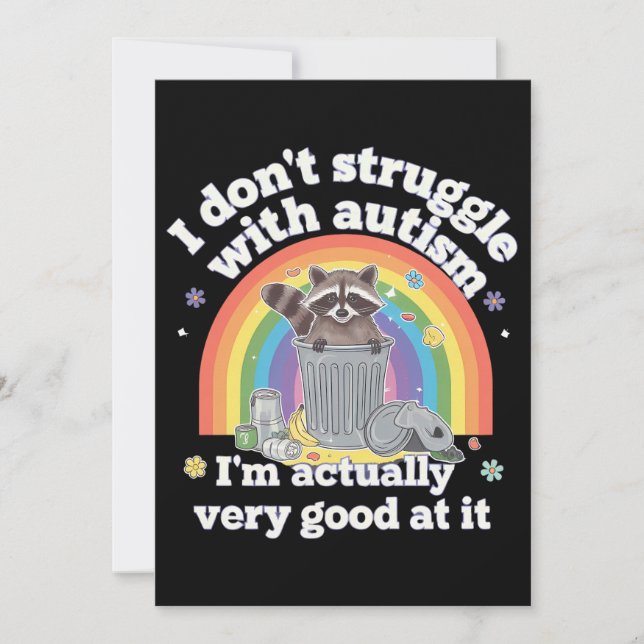 I Dont Struggle With Autism Autistic Funny Racoon Invitation (Front)