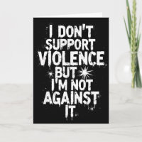 I Don't Suprt Violence Nge Quote Shirt 