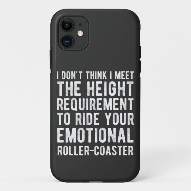 I Don't Think I Meet The Height Requirement To Rid Case-Mate iPhone Case (Back)