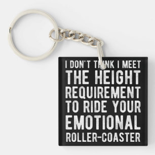 I Don't Think I Meet The Height Requirement To Rid Key Ring