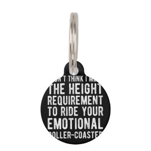 I Don't Think I Meet The Height Requirement To Rid Pet Tag